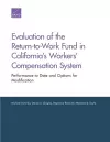 Evaluation of the Return-To-Work Fund in California's Workers' Compensation System cover