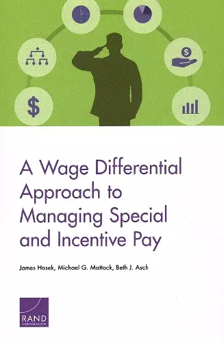 A Wage Differential Approach to Managing Special and Incentive Pay cover