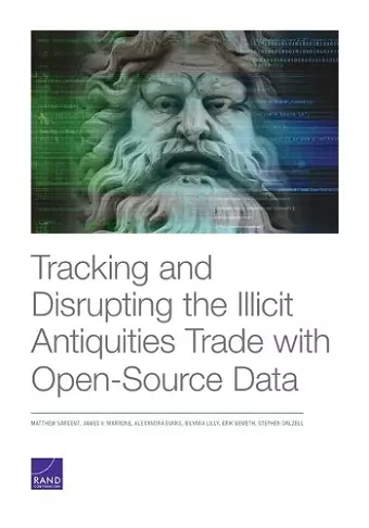 Tracking and Disrupting the Illicit Antiquities Trade with Open Source Data cover