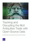 Tracking and Disrupting the Illicit Antiquities Trade with Open Source Data cover