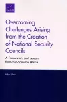 Overcoming Challenges Arising from the Creation of National Security Councils cover