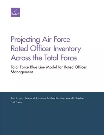 Projecting Air Force Rated Officer Inventory Across the Total Force cover