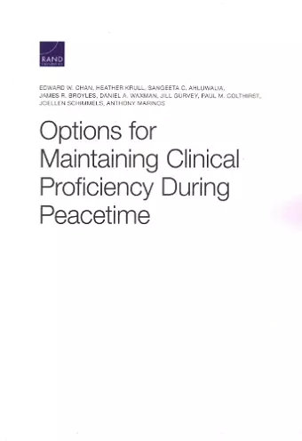 Options for Maintaining Clinical Proficiency During Peacetime cover