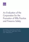 An Evaluation of the Corporation for the Promotion of Rifle Practice and Firearms Safety cover