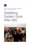 Stabilizing Eastern Syria After Isis cover
