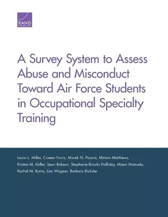 A Survey System to Assess Abuse and Misconduct Toward Air Force Students in Occupational Specialty Training cover