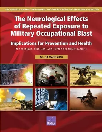 The Neurological Effects of Repeated Exposure to Military Occupational Blast cover