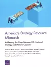 America's Strategy-Resource Mismatch cover
