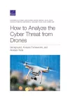 How to Analyze the Cyber Threat from Drones cover
