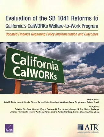 Evaluation of the SB 1041 Reforms to California's CalWORKs Welfare-to-Work Program cover