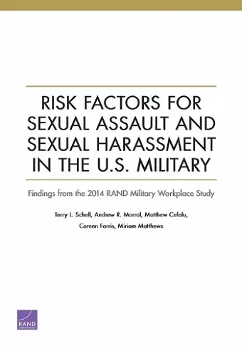 Risk Factors for Sexual Assault and Sexual Harassment in the U.S. Military cover