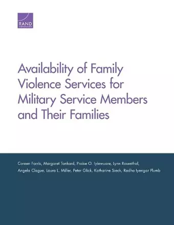 Availability of Family Violence Services for Military Service Members and Their Families cover