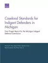 Caseload Standards for Indigent Defenders in Michigan cover