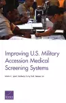 Improving U.S. Military Accession Medical Screening Systems cover