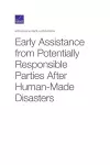 Early Assistance from Potentially Responsible Parties After Human-Made Disasters cover