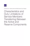 Characteristics and Duty Limitations of Service Members Transferring Between the Active and Reserve Components cover