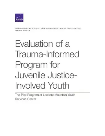 Evaluation of a Trauma-Informed Program for Juvenile Justice-Involved Youth cover