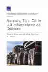 Assessing Trade-Offs in U.S. Military Intervention Decisions cover