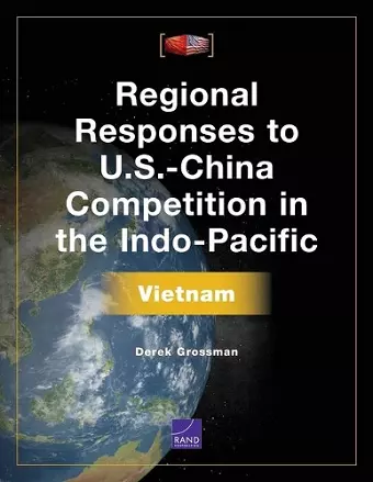 Regional Responses to U.S.-China Competition in the Indo-Pacific cover