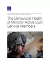 Behavioral Health of Minority Active Duty Service Members cover