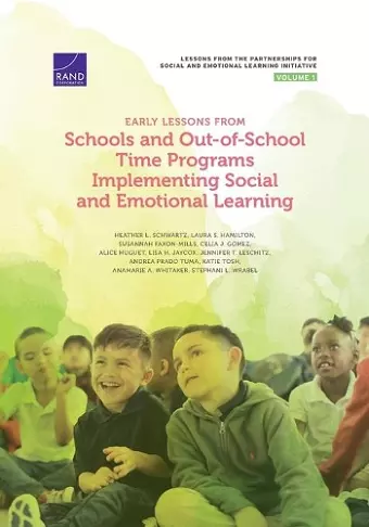 Early Lessons from Schools and Out-Of-School Time Programs Implementing Social and Emotional Learning cover