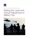 Setting the Level and Annual Adjustment of Military Pay cover
