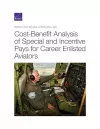 Cost-Benefit Analysis of Special and Incentive Pays for Career Enlisted Aviators cover