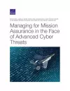 Managing for Mission Assurance in the Face of Advanced Cyber Threats cover