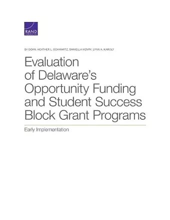 Evaluation of Delaware's Opportunity Funding and Student Success Block Grant Programs cover