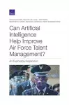 Can Artificial Intelligence Help Improve Air Force Talent Management? cover