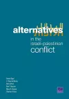 Alternatives in the Israeli-Palestinian Conflict cover