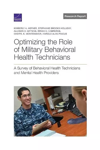 Optimizing the Role of Military Behavioral Health Technicians cover