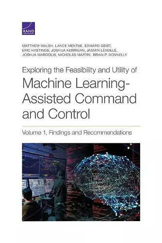 Exploring the Feasibility and Utility of Machine Learning-Assisted Command and Control cover