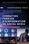 Combating Foreign Disinformation on Social Media cover