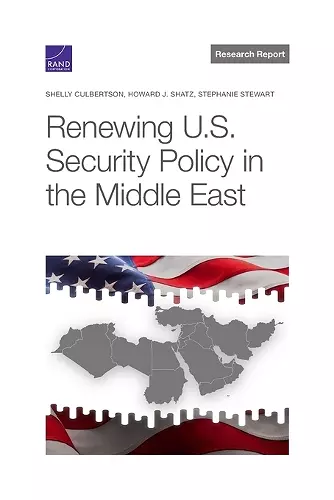 Renewing U.S. Security Policy in the Middle East cover