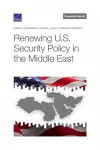 Renewing U.S. Security Policy in the Middle East cover