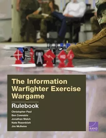 The Information Warfighter Exercise Wargame cover