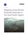 Mapping Cross-Border Business Networks in the Asia-Pacific Region cover