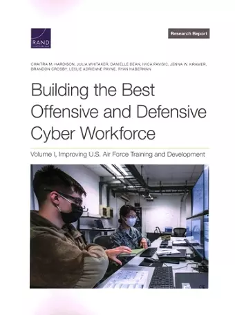 Building the Best Offensive and Defensive Cyber Workforce cover