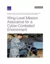 Wing-Level Mission Assurance for a Cyber-Contested Environment cover