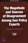 The Magnitude and Sources of Disagreement Among Gun Policy Experts cover