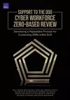 Support to the Dod Cyber Workforce Zero-Based Review cover