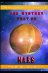 The Mystery That Is Mars cover