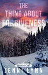 The Thing About Forgiveness cover