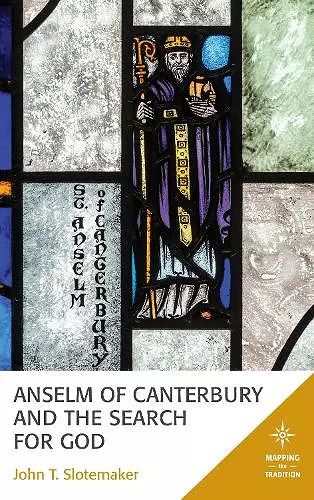 Anselm of Canterbury and the Search for God cover