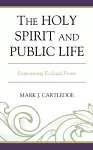 The Holy Spirit and Public Life cover