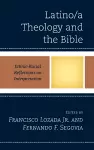 Latino/a Theology and the Bible cover