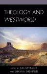 Theology and Westworld cover