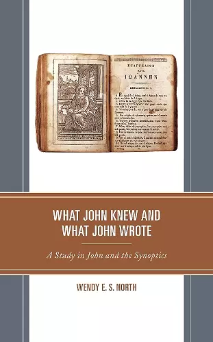 What John Knew and What John Wrote cover