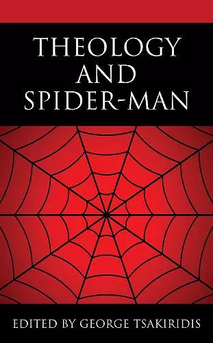 Theology and Spider-Man cover